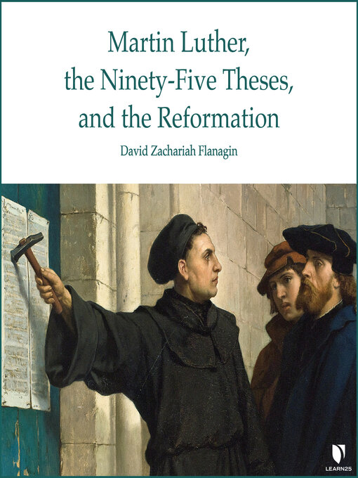 Cover image for Martin Luther, the Ninety-Five Theses, and the Reformation